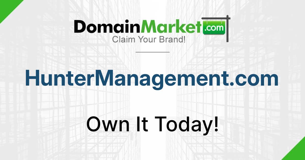 HunterManagement.com - Business Domains for Sale - Buy Premium ...