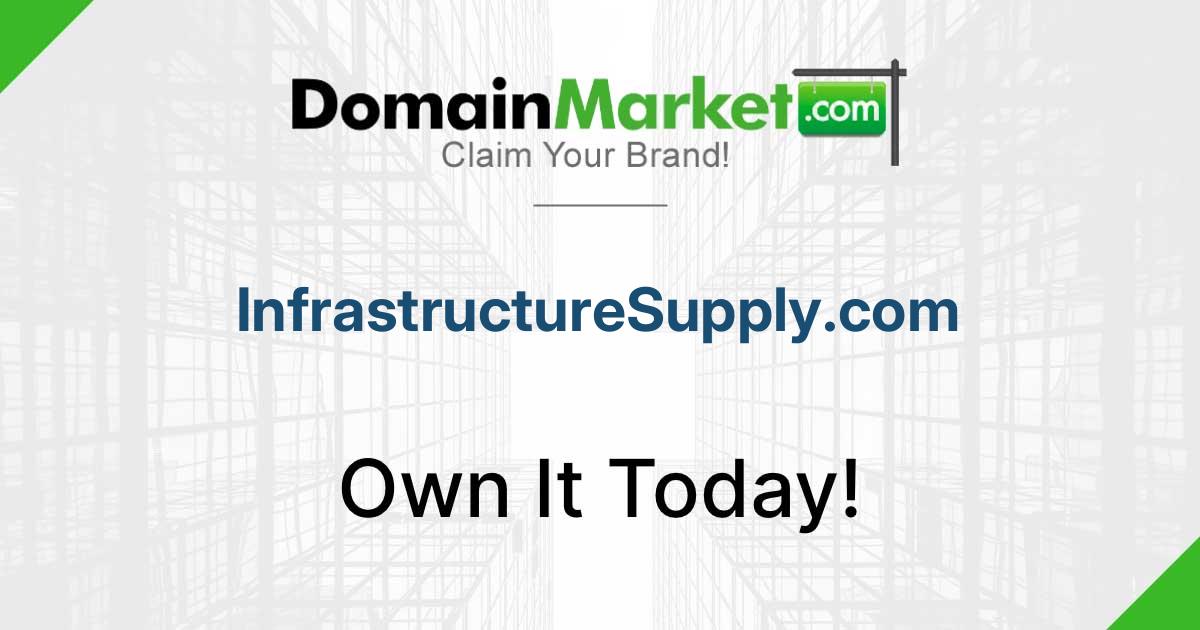 InfrastructureSupply.com - Business Domains for Sale - Buy Premium ...